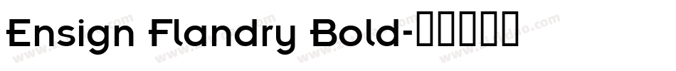 Ensign Flandry Bold字体转换